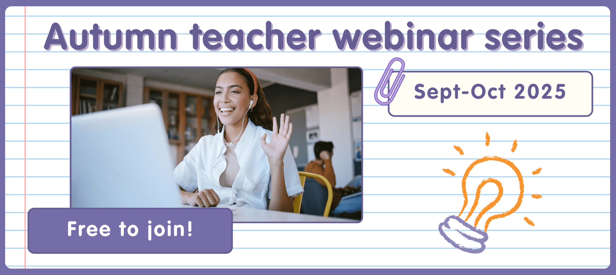Autumn Teacher Webinars Educake